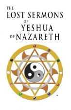 Lost Sermons of Yeshua of Nazareth