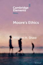 Moore's Ethics