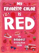 My Favorite Color Activity Book: Red