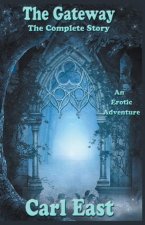 Gateway - The Complete Story