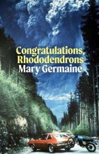 Congratulations, Rhododendrons