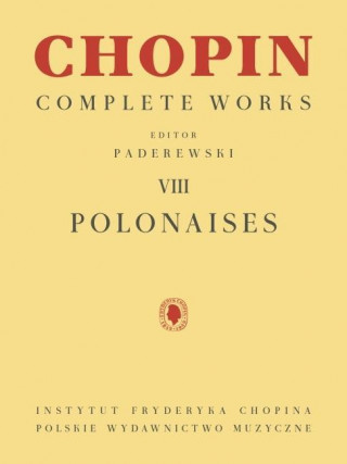 Polonaises: Chopin Complete Works Vol. VIII