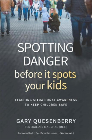 Spotting Danger Before It Spots Your KIDS