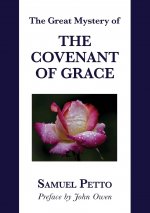 Great Mystery of the Covenant of Grace