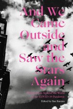 And We Came Outside and Saw the Stars Again
