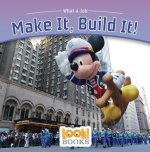 Make It, Build It!