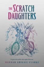 The Scratch Daughters: Volume 2
