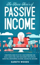 Know How's of Passive Income