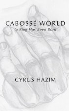 Cabossé World: 'a King Has Been Born