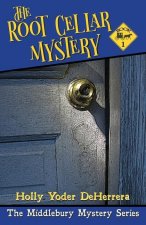 Root Cellar Mystery