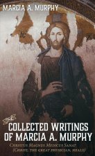 Collected Writings of Marcia A. Murphy