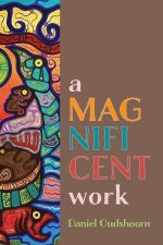 Magnificent Work