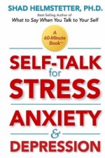 Self-Talk for Stress, Anxiety and Depression