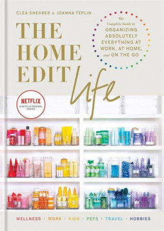 The Home Edit Life (Clea Shearer,Joanna Teplin)()