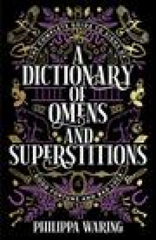 Dictionary of Omens and Superstitions
