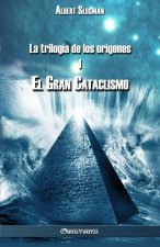 trilogia de los origenes I - El gran cataclismo