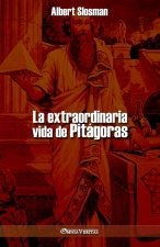 extraordinaria vida de Pitagoras