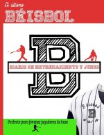 ultimo diario de entrenamiento y juegos de beisbol