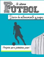 diario de entrenamiento y juego de futbol