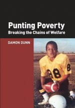 Punting Poverty: Breaking the Chains of Welfare