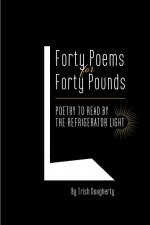 Forty Poems* for Forty Pounds