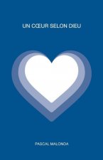 Un coeur selon Dieu