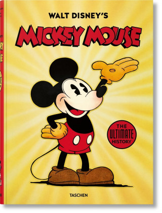 Walt Disney's Mickey Mouse. The Ultimate History. 40th Ed.