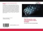 Aproximacion a las concepciones sobre biologia