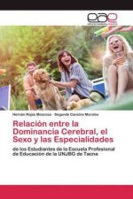 Relacion entre la Dominancia Cerebral, el Sexo y las Especialidades