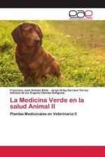 Medicina Verde en la salud Animal II