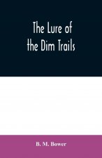 Lure of the Dim Trails