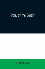 Starr, of the Desert