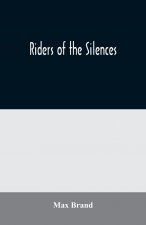 Riders of the Silences