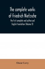 complete works of Friedrich Nietzsche