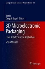 3D Microelectronic Packaging