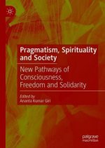 Pragmatism, Spirituality and Society