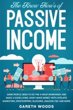 Know How's of Passive Income