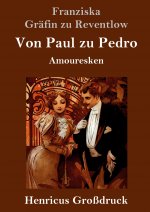 Von Paul zu Pedro (Grossdruck)