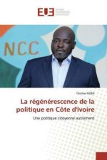 regenerescence de la politique en Cote d'Ivoire