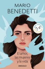 El amor las mujeres y la vida