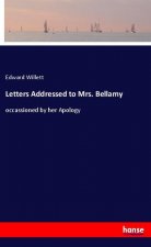 Letters Addressed to Mrs. Bellamy