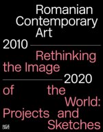 Romanian Contemporary Art 2010-2020