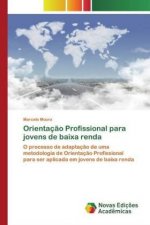 Orientacao Profissional para jovens de baixa renda
