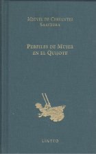 Perfiles de mujer en el Quijote