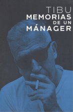 Tibu. Memorias de un mánager