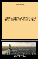 HISTORIA POETICA NUEVA YORK ESPAÑA CONTEMPORANEA