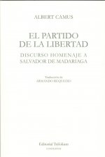 EL PARTIDO DE LA LIBERTAD