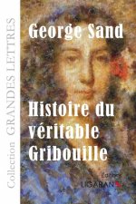 Histoire du véritable Gribouille (grands caract?res)