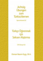 Achtzig UEbungen zum Turkischlernen