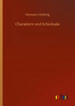 Charaktere und Schicksale